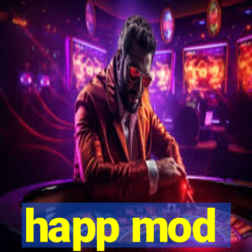 happ mod